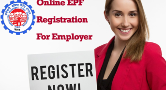 EPF Registration Online Process For Employer – Quick Guide