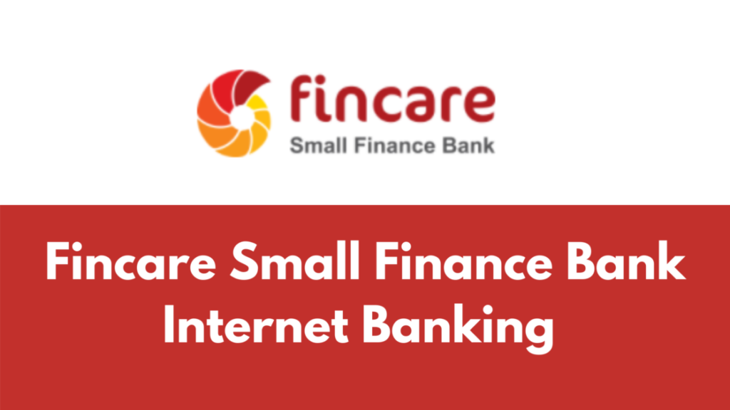 Fincare Net Banking