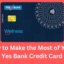 How to Make the Most of Your Yes Bank Credit Card