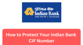 How to Protect Your Indian Bank CIF Number