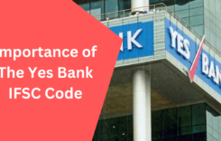 The Importance of the Yes Bank IFSC Code