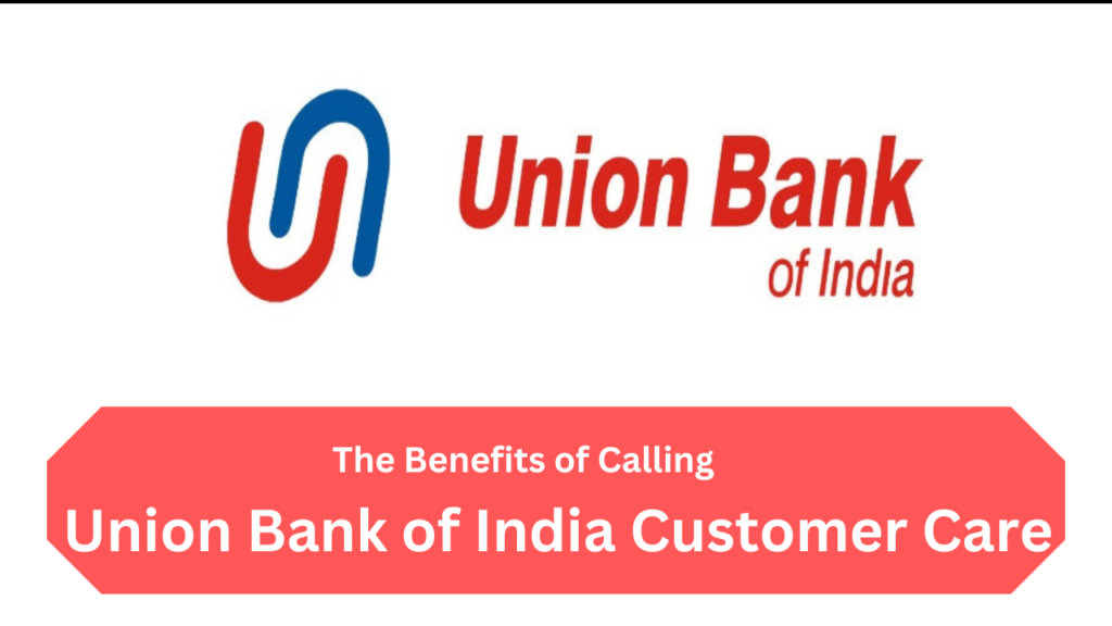 Union Bank of India Customer Care