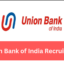 Union Bank of India Recruitment: The Complete Guide