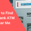 The Easiest Way to Find a Yes Bank ATM Near Me