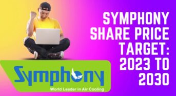 Symphony Share Price Target 2023 to 2030: Can it touch 5000 INR by 2030?