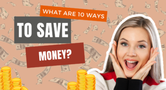 What are 10 ways to save money?