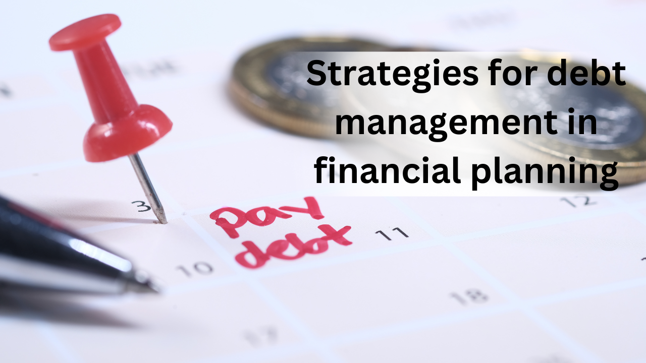 Strategies for debt management