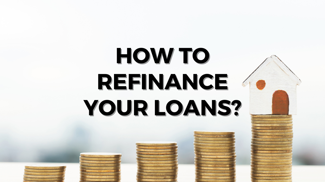 Refinance Your Loans