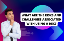 What are the risks and challenges associated with using a DEX?