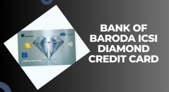 Bank of Baroda ICSI Diamond Credit Card