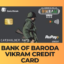 Bank of Baroda Vikram Credit Card
