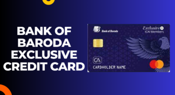 Bank of Baroda Exclusive Credit Card
