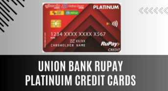 Union Bank Rupay Platinuim Credit Cards