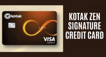 Kotak Zen Signature Credit Card