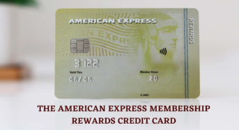 The American Express Membership Rewards Credit Card