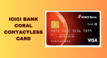 ICICI Bank Coral Contactless Card