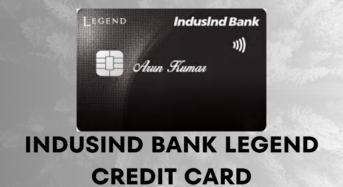 IndusInd Bank Legend Credit Card