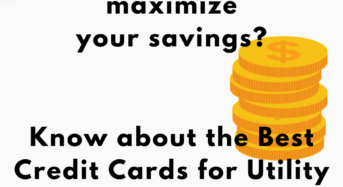 The Ultimate Guide to Maximizing Savings: Best Credit Cards for Utility Bill Payments