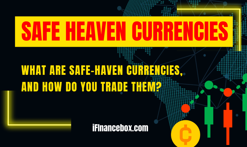 safe heaven currencies