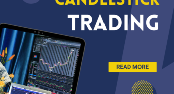 Mastering the Art of Candlestick Trading: 10 Patterns Every Trader Should Know