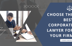 Choosing the Right Corporate Lawyer: A Guide for Business Owners