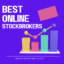 The Ultimate Guide to the Best Online Stockbrokers of 2024