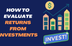 How to evaluate Returns from Investments