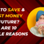 Why to save and invest money for the future? Here are 10 simple reasons