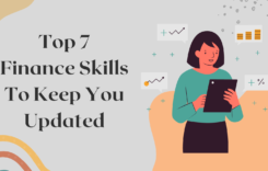 Top 7 Finance Skills To Keep You Updated
