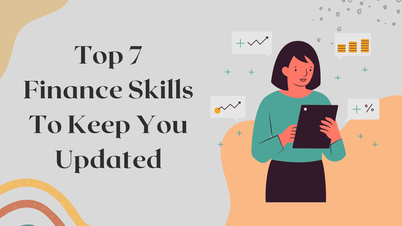 Finance Skills To Keep You Updated